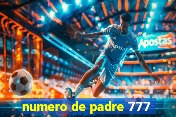 numero de padre 777